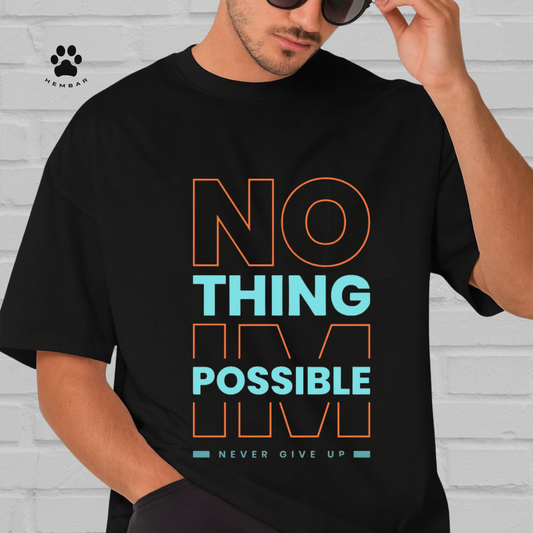 Oversized: NOTHING IMPOSSIBLE