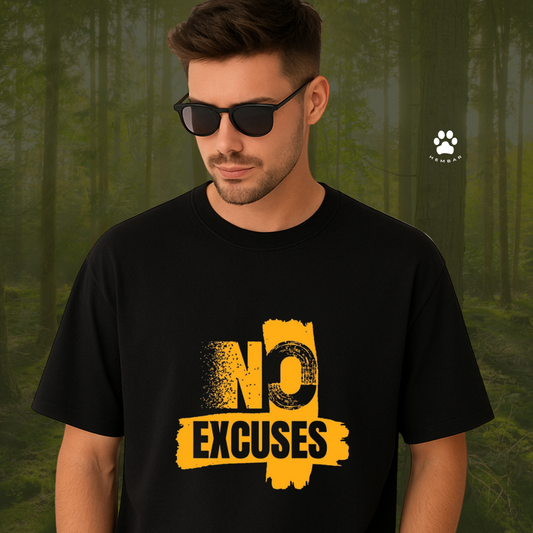 Premium RoundNeck: NO EXCUSES